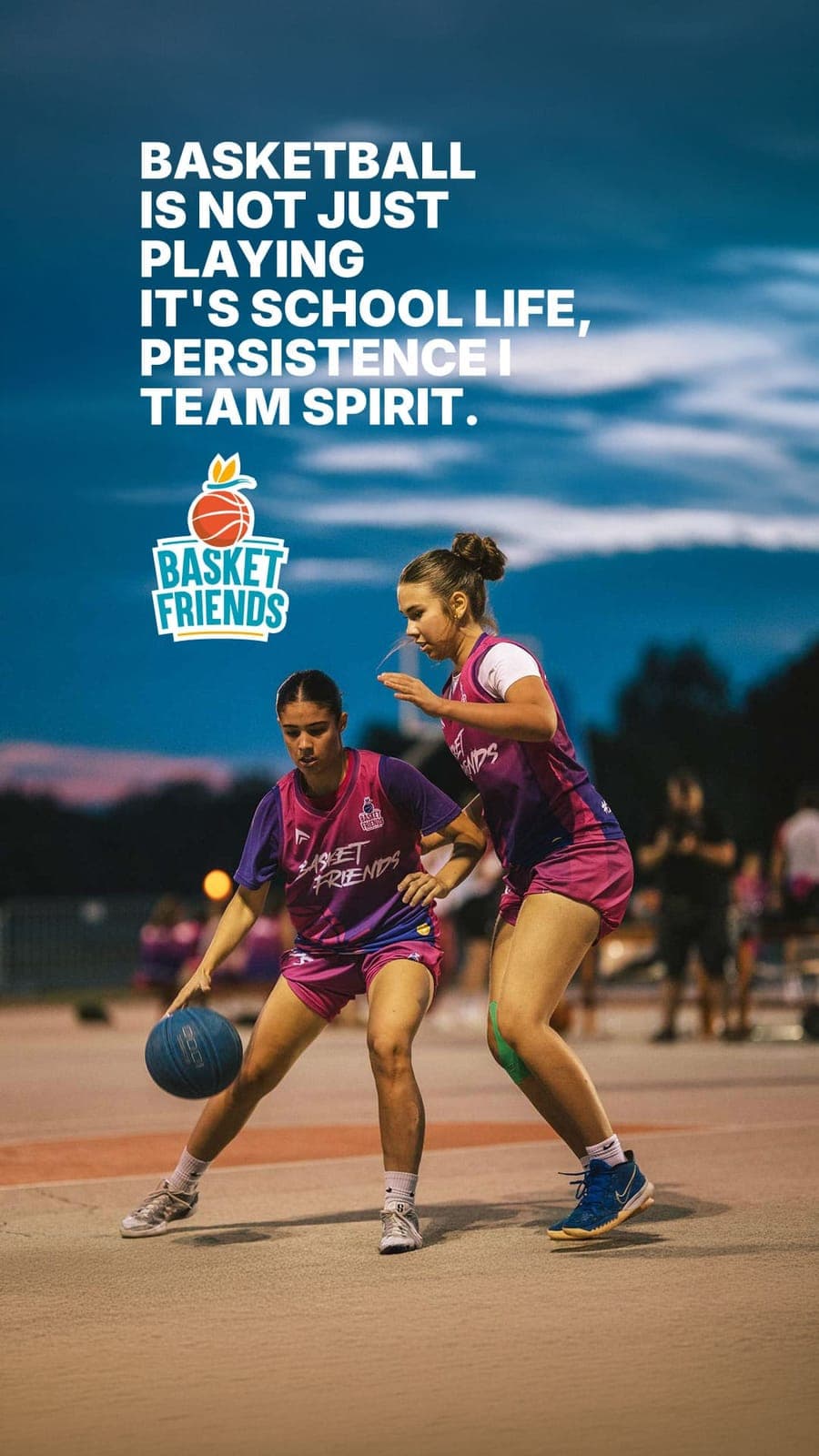 Basket Friends poster: basketball is school, persistence and team spirit